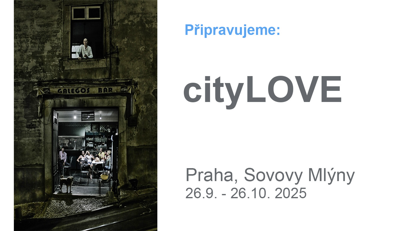 Připravujeme: Praha, Sovovy Mlýny, 26.9. - 26.10. 2025